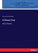 A Chosen Few