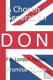 A Chosen Generation