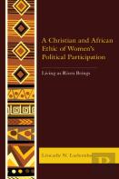 A Christian And African Ethic Of Women'S Political Participation
