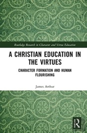 A Christian Education In The Virtues