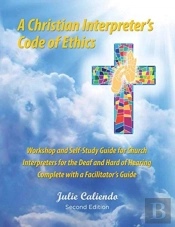 A Christian Interpreter'S Code Of Ethics