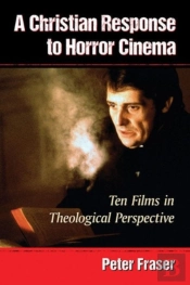 A Christian Response To Horror Cinema