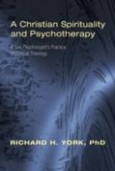 A Christian Spirituality And Psychotherapy