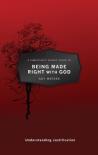 A Christian'S Pocket Guide To Being Made Right With God