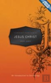 A Christian'S Pocket Guide To Jesus Christ