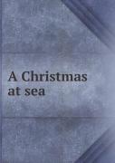 A Christmas At Sea
