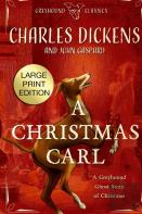 A Christmas Carl - Large Print Edition