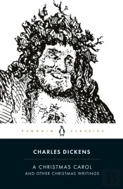 A Christmas Carol And Other Christmas Writings