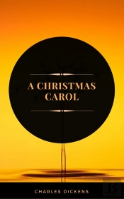 A Christmas Carol (Arcadianpress Edition)