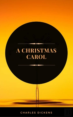 Bertrand.pt - A Christmas Carol (Arcadianpress Edition)