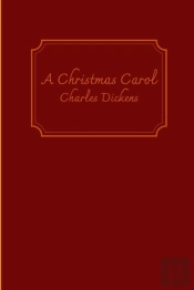 A Christmas Carol By Charles Dickens