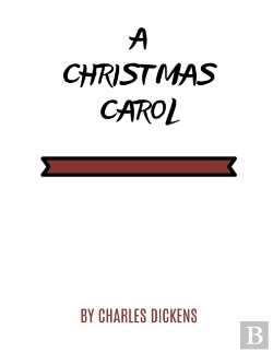 Bertrand.pt - A Christmas Carol By Charles Dickens