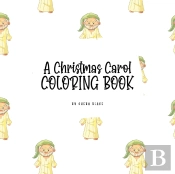 A Christmas Carol Coloring Book For Children (8.5x8.5 Coloring Book / Activity Book)