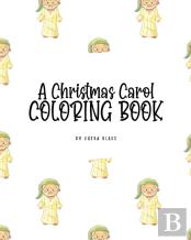A Christmas Carol Coloring Book For Children (8x10 Coloring Book / Activity Book)