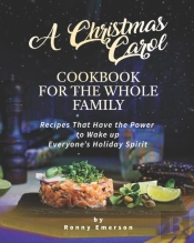 A Christmas Carol Cookbook For The Whole Family