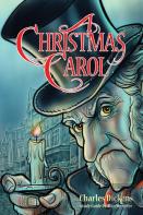 A Christmas Carol For Teens (Annotated Including Complete Book, Character Summaries, And Study Guide)