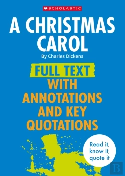 Bertrand.pt - A Christmas Carol: Full Text With Annotations And Key Quotations