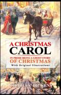A Christmas Carol In Prose; Being A Ghost Story Of Christmas