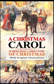A Christmas Carol In Prose; Being A Ghost Story Of Christmas