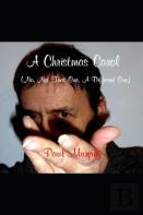 A Christmas Carol  (No, Not That One, A Different One)