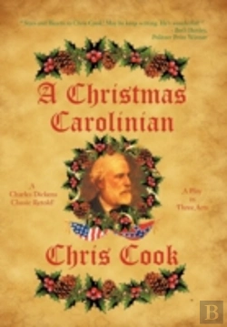 Bertrand.pt - A Christmas Carolinian: A Play In Three Acts