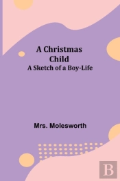 A Christmas Child  A Sketch Of A Boy-Lif