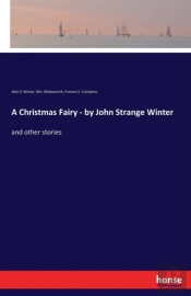 A Christmas Fairy - By John Strange Winter