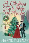 A Christmas Guide To Family And Murder