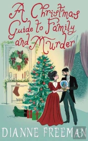 A Christmas Guide To Family And Murder