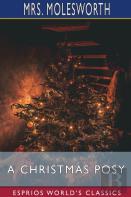 A Christmas Posy (Esprios Classics)