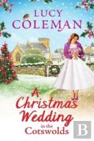A Christmas Wedding In The Cotswolds