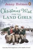 A Christmas Wish For The Land Girls