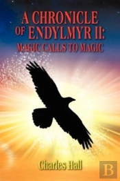 A Chronicle Of Endylmyr Ii