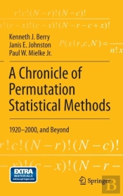 A Chronicle Of Permutation Statistical Methods