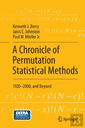 A Chronicle Of Permutation Statistical Methods