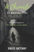 A Chronicle Of Wasted Time