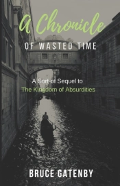 A Chronicle Of Wasted Time