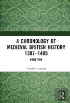 A Chronology Of Medieval British History