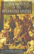 A Chronology Of The Byzantine Empire