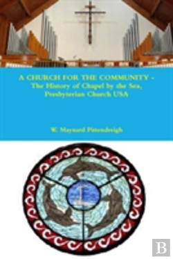 Bertrand.pt - A Church For The Community - The History Of Chapel By The Sea, Presbyterian Church Usa