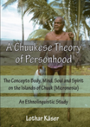 A Chuukese Theory Of Personhood