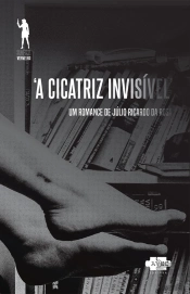 A Cicatriz Invisivel