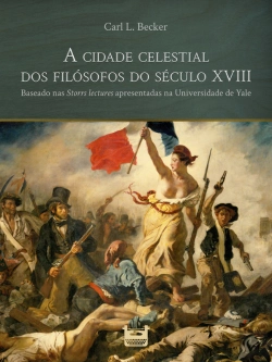Bertrand.pt - A Cidade Celestial Dos Filósofos Do Século Xviii
