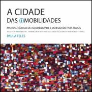 A Cidade das (i)Mobilidades