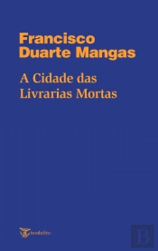 A Cidade das Livrarias Mortas