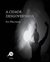A Cidade Desgovernada