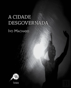 Bertrand.pt - A Cidade Desgovernada
