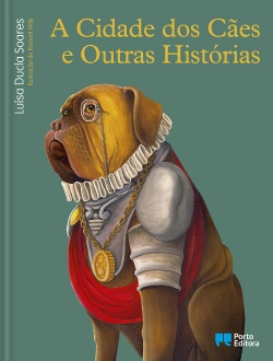 Bertrand.pt - A Cidade dos Cães e Outras Histórias