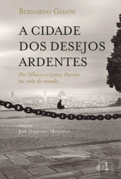 A Cidade dos Desejos Ardentes