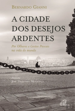 Bertrand.pt - A Cidade dos Desejos Ardentes
